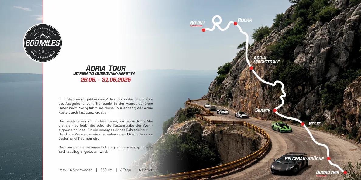 600 MILES - Adria Tour 2025