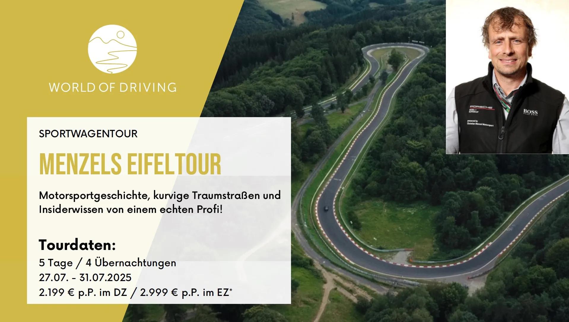 MENZELS EIFELTOUR - Motorsportgeschichte, kurvige Traumstraßen und Insiderwissen von einem Profi!